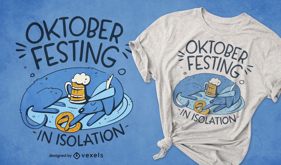 Oktoberfest isolation dog t-shirt design Oktoberfest isolation dog t-shirt design