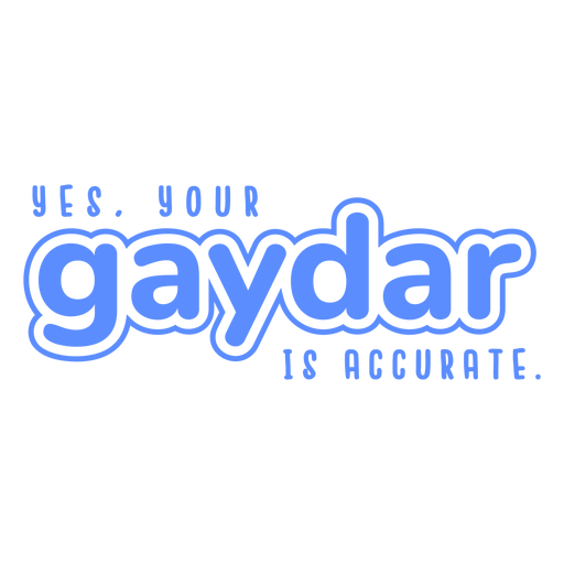 Gaydar funny pride quote filled stroke PNG Design