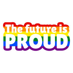Future is proud rainbow pride quote cut out 