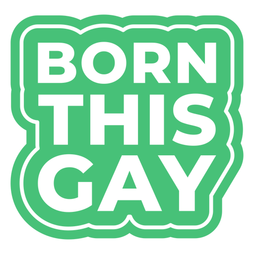Born this gay cut out PNG Design