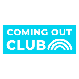 Coming out club badge cut out PNG Design Transparent PNG