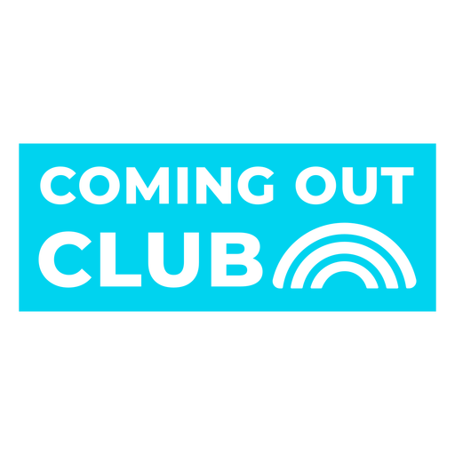 Coming out club badge cut out