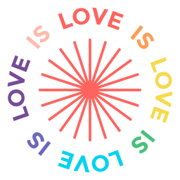 Love is love lgbt rainbow badge PNG Design