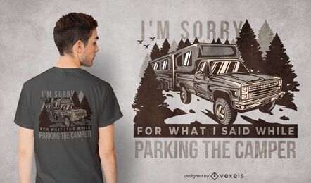 Parking the camper quote diseño de camiseta