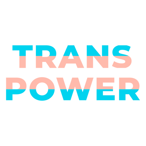 Trans power badge