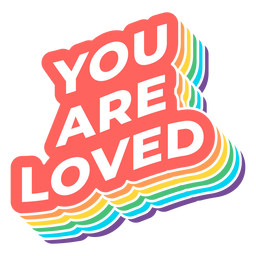 You are loved badge PNG Design
