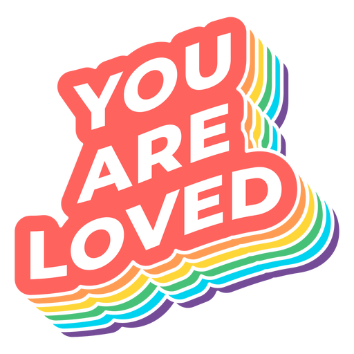 You are loved badge PNG Design