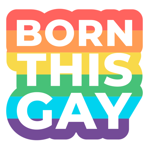 Born this gay badge PNG Design