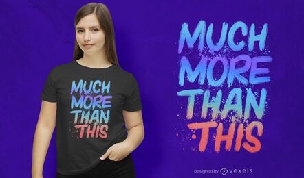 Much more than this psd t-shirt design