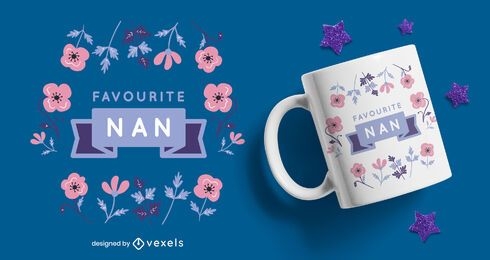Favourite nan flowers flat mug design