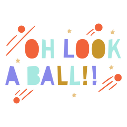 Schauen Sie sich ein Ball-Hund-Schriftzug-Zitat an PNG-Design