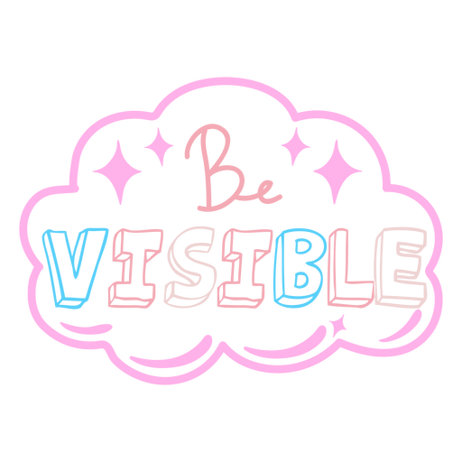 Be visible lgbt colorful badge PNG Design