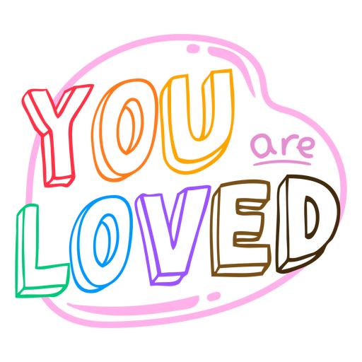 You are loved stroke PNG Design