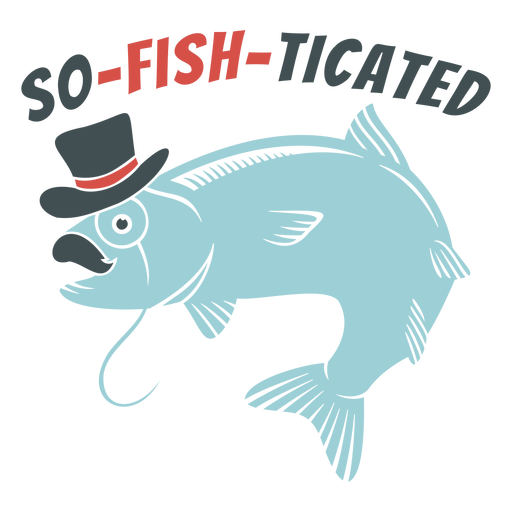 So-fish-ticated animal quote cut out PNG Design