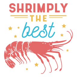 Shrimply the best badge PNG Design Transparent PNG