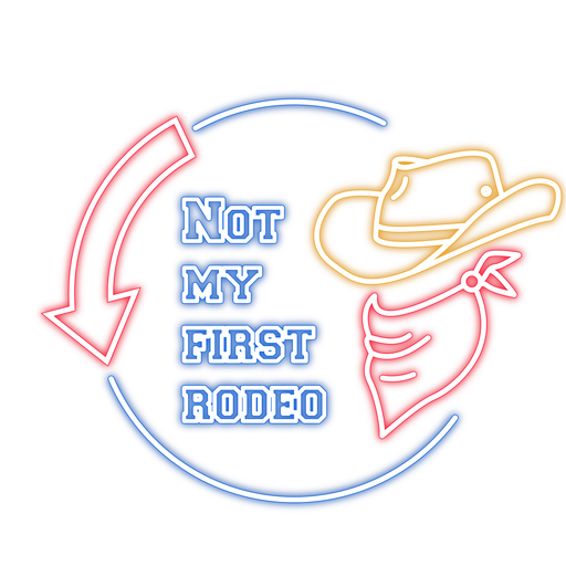 Not my first rodeo badge PNG Design