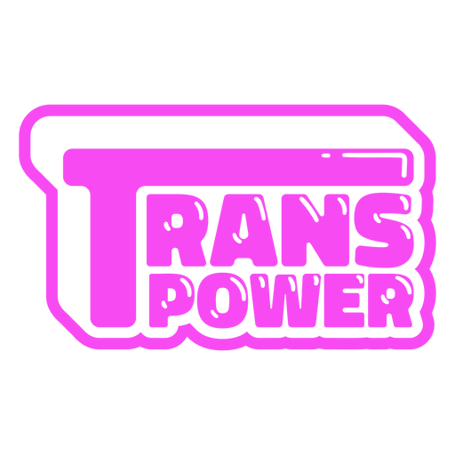 Cita de orgullo trans power brillante Diseño PNG