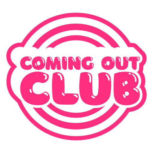 Coming Out Club Pink Pride Zitat glänzend PNG-Design