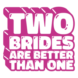 Brides pride quote cut out PNG Design Transparent PNG