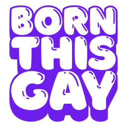 Born this gay pride quote cut out PNG Design Transparent PNG