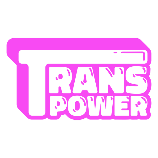 Pride Trans Power Zitat ausgeschnitten PNG-Design
