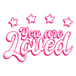 You are loved cut out PNG Design Transparent PNG