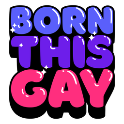 Born this gay quote glossy PNG Design
