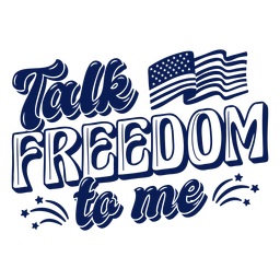 Talk freedom to me filled stroke PNG Design Transparent PNG
