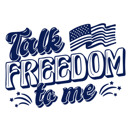 Talk freedom to me filled stroke PNG Design