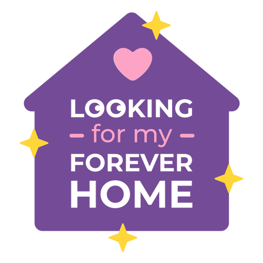 Auf der Suche nach meinem Forever-Home-Abzeichen PNG-Design