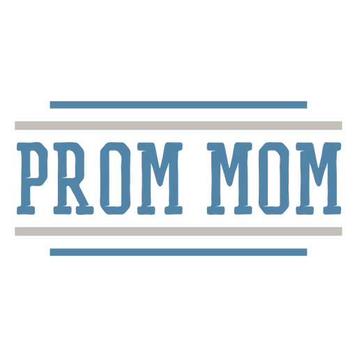 Prom mom stroke PNG Design