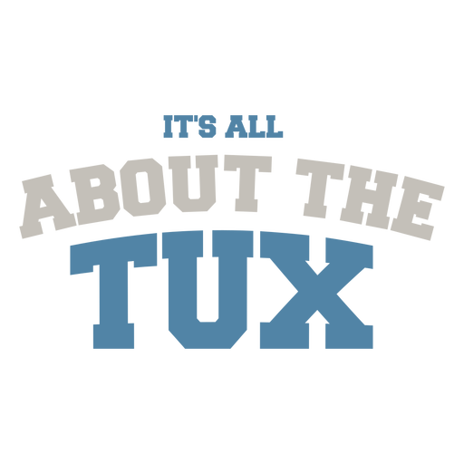 Its all about the tux badge PNG Design