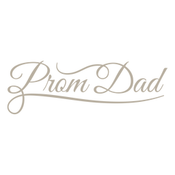 Prom dad lettering PNG Design