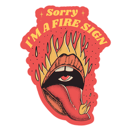 Desculpe sou um distintivo de sinal de fogo Desenho PNG