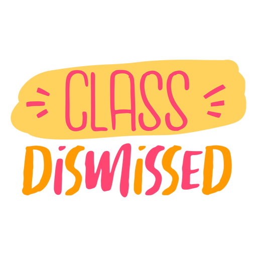 Class dismissed flat