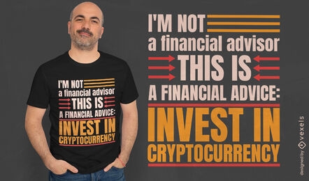 I'm not a financial advisor t-shirt design