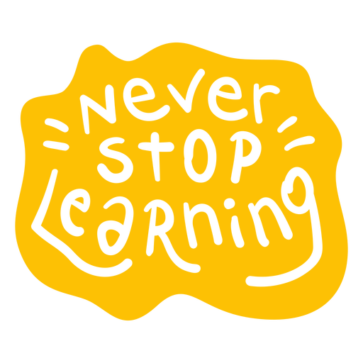 Never stop learning quote cut out PNG Design