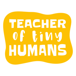 Teacher Of Tiny Humans Cut Out PNG & SVG Design For T-Shirts