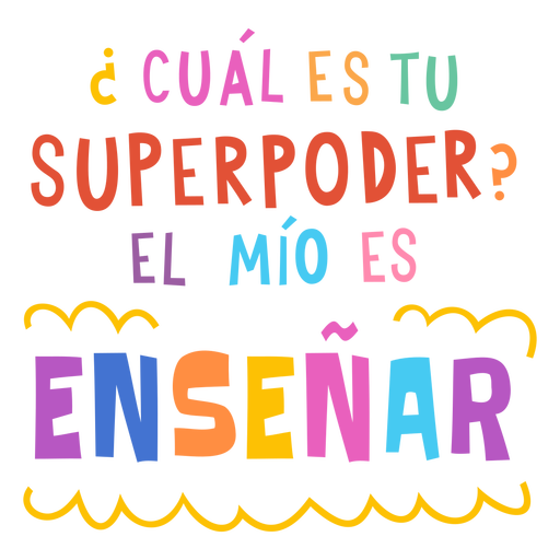 Cual es tu superpoder el mio es enseñar badge Desenho PNG