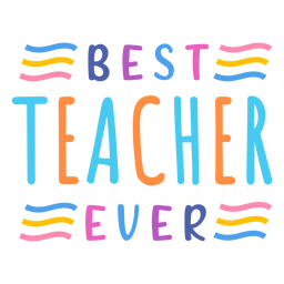 Best teacher ever badge PNG Design
