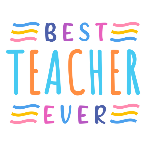 Best teacher ever badge PNG Design