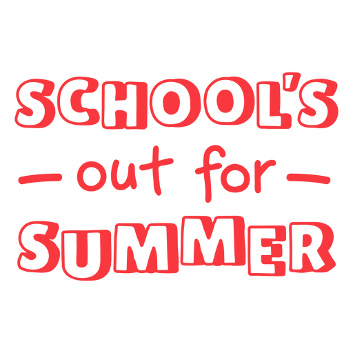 Schools out for ther summer filled stroke PNG Design