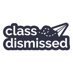 Class dismissed cut out Transparent PNG