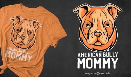 Design de camiseta americana valentão mamãe