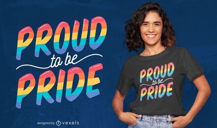Proud to be pride t-shirt design