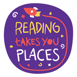 Reading takes you places PNG Design Transparent PNG