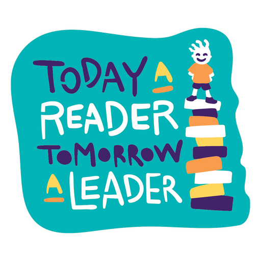 Today reader tomorrow leader badge PNG Design