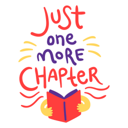 Just One More Chapter Reading Quote Semi Flat PNG & SVG Design For T-Shirts