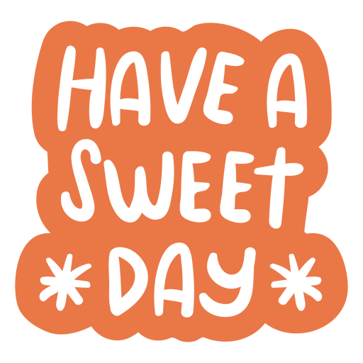 Dulce cita motivacional del doodle del día Diseño PNG