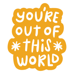 Fora deste mundo doodle citação motivacional Desenho PNG